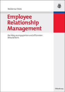 Employee Relationship Management di Waldemar Stotz edito da De Gruyter Oldenbourg