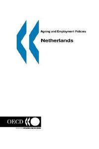 Netherlands di OECD Publishing, Published By Oecd Publishing Oecd Published by Oecd Publishing edito da Organization for Economic Co-operation and Development (OECD