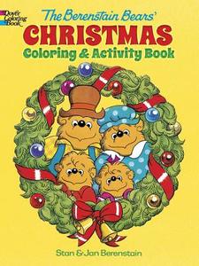The Berenstain Bears' Christmas Coloring and Activity Book di Jan Berenstain, Stan Berenstain edito da DOVER PUBN INC