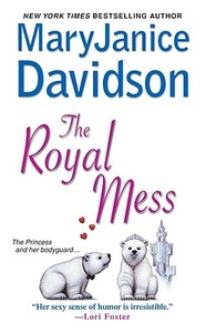 The Royal Mess di MaryJanice Davidson edito da Kensington Publishing