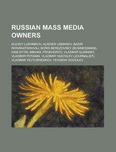 Russian mass media owners edito da Books LLC, Reference Series