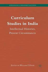 Curriculum Studies in India edito da Palgrave Macmillan US
