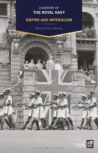 History Of The Royal Navy di SPENCE DANIEL OWEN edito da Bloomsbury Academic