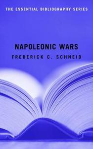 Napoleonic Wars di Frederick C. Schneid edito da Potomac Books, Inc.