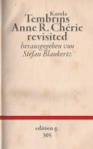 Anne R. Chérie revisited di Karola Tembrins edito da Books on Demand