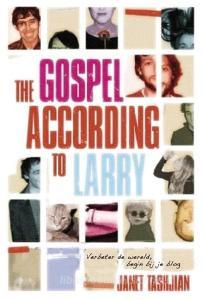 Tashjian, Janet:The gospel according to Larry / di Janet Tashjian