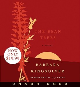 The Bean Trees Low Price CD di Barbara Kingsolver edito da HarperAudio