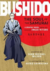 Bushido: The Soul of the Samurai di Inazo Nitobe edito da SHAMBHALA