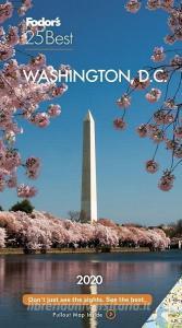 Fodor's Washington, D.C. 25 Best 2020 di Fodor'S Travel Guides edito da FODORS