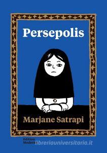 Persepolis di Marjane Satrapi edito da Edition Moderne