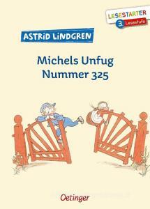 Michels Unfug Nummer 325 di Astrid Lindgren edito da Oetinger Friedrich GmbH