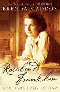 Rosalind Franklin di Brenda Maddox edito da HarperCollins Publishers