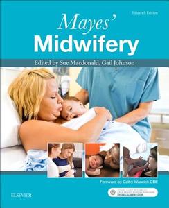 Mayes' Midwifery di Macdonald, Johnson edito da Elsevier Health Sciences