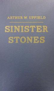 Sinister Stones di Arthur W. Upfield edito da Amereon Limited