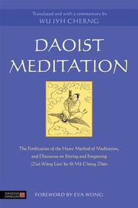 Daoist Meditation di Wu Jyh Cherng edito da Jessica Kingsley Publishers