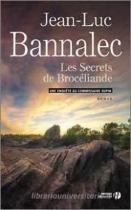 Les Secrets de Brocéliande di Jean-Luc Bannalec edito da Presses de la Cite