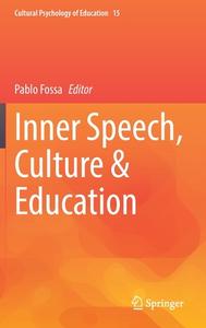 Inner Speech, Culture & Education edito da Springer International Publishing