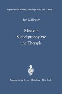Klinische Sudeckprophylaxe und Therapie di J. L. Bircher edito da Springer Berlin Heidelberg
