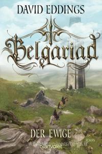 Belgariad - Der Ewige di David Eddings edito da Blanvalet Taschenbuchverl
