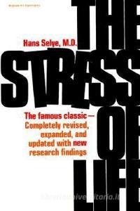 The Stress of Life di Hans Selye edito da McGraw-Hill Education - Europe