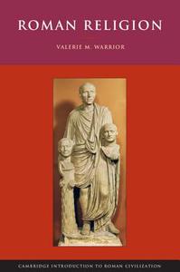 Roman Religion di Valerie M. Warrior edito da Cambridge University Press