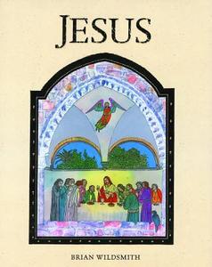 Jesus di Brian Wildsmith edito da William B. Eerdmans Publishing Company