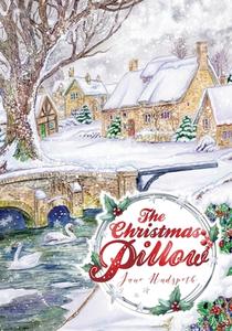 The Christmas Pillow di Jane Hudspeth edito da FriesenPress