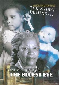 The Story Behind Toni Morrison's the Bluest Eye di Mary Colson edito da Heinemann Educational Books