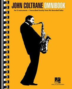 John Coltrane Omnibook: For E-Flat Instruments edito da MUSIC SALES CORP