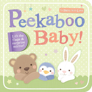 Peekaboo Baby! di N/A edito da Tiger Tales