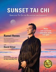 Sunset Tai Chi di Ramel Rones edito da YMAA Publication Center