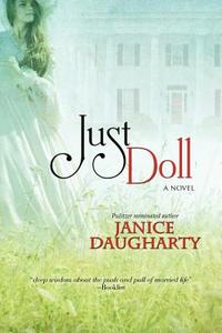 Just Doll di Janice Daugharty edito da Bell Bridge Books