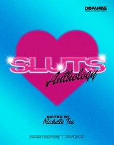 Sluts: An Anthology di Michelle Tea edito da SEMIOTEXTE