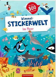 Wimmel-Stickerwelt - Im Meer edito da Coppenrath F