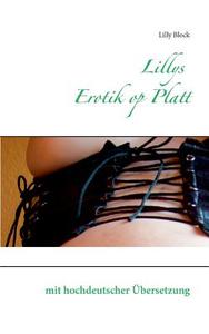 Lillys Erotik op Platt di Lilly Block edito da Books on Demand