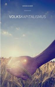 Volkskapitalismus di Simon Schier edito da Books on Demand