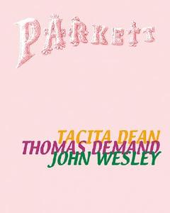Parkett No. 62 Tacita Dean, Thomas Demand, John Wesley: Collaborations: Tacita Dean, Thomas Demand, John Wesley edito da Parkett Publishers