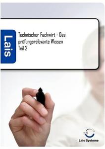 Technischer Fachwirt - Das Pr Fungsrelevante Wissen di Thomas Padberg edito da Sarastro Gmbh