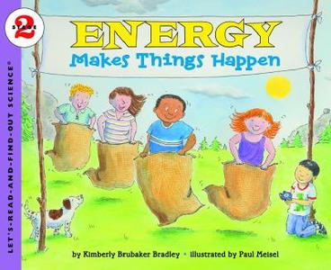 Energy Makes Things Happen di Kimberly Bradley edito da HARPERCOLLINS