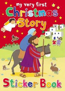My Very First Christmas Story Sticker Book di Alex Ayliffe edito da Lion Hudson Plc