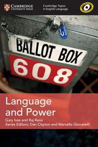 Language and Power di Gary Ives, Raj Rana edito da Cambridge University Press