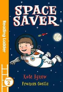 Space Saver di Kate Agnew edito da Egmont UK Ltd