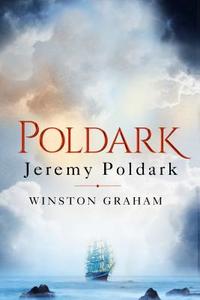 Jeremy Poldark: A Novel of Cornwall, 1790-1791 di Winston Graham edito da SOURCEBOOKS INC
