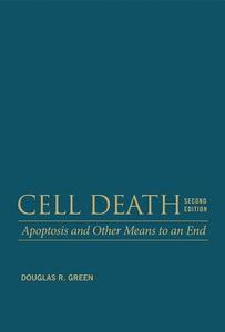 Cell Death di Douglas R (St Jude Children's Research Hospital) Green edito da Cold Spring Harbor Laboratory Press,U.S.