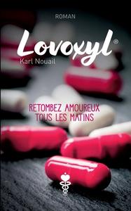 LOVOXYL di Karl Nouail edito da Books on Demand