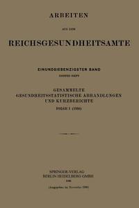 Gesammelte Gesundheitsstatistische Abhandlungen und Kurzberichte di Kurt Pohlen edito da Springer Berlin Heidelberg