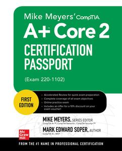 Mike Meyers' Comptia A+ Core 2 Certification Passport (Exam 220-1102) di Mike Meyers, Ron Gilster edito da MCGRAW HILL BOOK CO