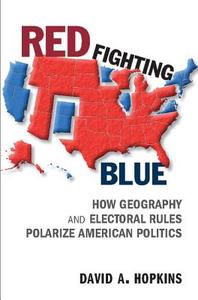 Red Fighting Blue di David A. Hopkins edito da Cambridge University Press