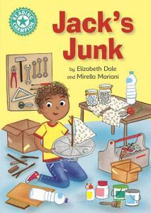 Reading Champion: Jack's Junk di Elizabeth Dale edito da Hachette Children's Group