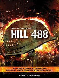 Hill 488 di Ray Hildreth, Charles W. Sasser edito da Tantor Audio